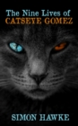 Image for The Nine Lives of Catseye Gomez