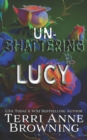 Image for Un-Shattering Lucy