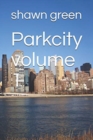 Image for Parkcity volume 1