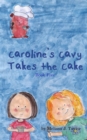 Image for Caroline&#39;s Cavy Takes the Cake