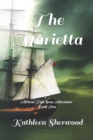 Image for The Marietta : High Seas Adventure, Book Two