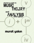Image for Starter&#39;s Guide to Music Theory and Analysis