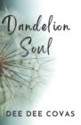 Image for Dandelion Soul