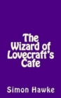 Image for The Wizard of Lovecraft&#39;s Cafe