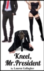Image for Kneel, Mr. President