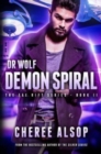 Image for The Fae Rift Series Book 2- Demon Spiral