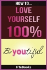 Image for How To Love Yourself 100%
