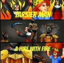 Image for Tarsier Man : A Hire With Fire