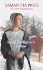 Image for The Amish Firefighter&#39;s Widow
