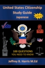 Image for U.S. Citizenship Study Guide - Japanese : 100 Questions You Need To Know