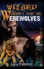 Image for Wizard William&#39;s War on Werewolves