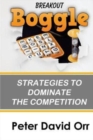 Image for Breakout Boggle : Strategies to Dominate the Competition