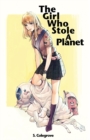 Image for The Girl Who Stole A Planet