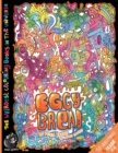Image for Eggy Bread : The Weirdest colouring book in the universe #4: by The Doodle Monkey