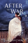 Image for After the War : A Novella of the Golden City