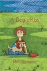 Image for A Dog&#39;s Kiss