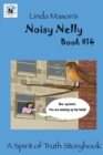 Image for Noisy Nelly : Linda Mason&#39;s