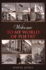 Image for Welcome to My World of Poetry