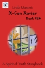 Image for X-Con Xavier : Book # 24