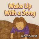 Image for Wake Up With a Song