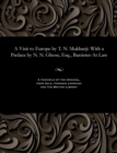 Image for A Visit to Europe by T. N. Mukharji : With a Preface by N. N. Ghose, Esq., Barrister-At-Law