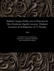 Image for Bulletin Critique Publi  Sous La Direction de MM. Duchesne, Ingold, Lescoeur, Th denat Secr taire de la R daction