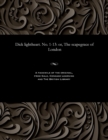 Image for Dick Lightheart. No. 1-13 : Or, the Scapegrace of London