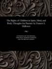 Image for The Rights of Children in Spirit, Mind, and Body
