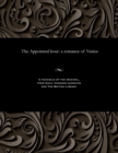 Image for The Appointed Hour : A Romance of Venice