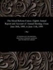Image for The Moral Reform Union. : Eighth Annual Report and Account of Annual Meeting.: From June 26th, 1889, to June 11th, 1890