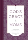 Image for God&#39;s Grace for Moms