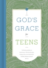 Image for God&#39;s Grace for Teens