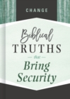Image for Change: biblical truths that bring security.