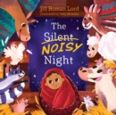Image for The Silent Noisy Night (Padded)