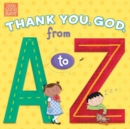 Image for Thank you, God, from A to Z