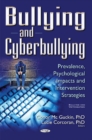Image for Bullying &amp; Cyberbullying : Prevalence, Psychological Impacts &amp; Intervention Strategies