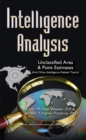 Image for Intelligence Analysis : Unclassified Area &amp; Point Estimates (&amp; Other Intelligence Related Topics)