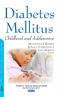 Image for Diabetes Mellitus : Childhood &amp; Adolescence