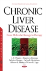 Image for Chronic Liver Disease : From Molecular Biology to Therapy