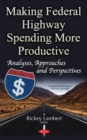 Image for Making Federal Highway Spending More Productive
