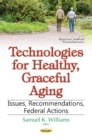 Image for Technologies for Healthy, Graceful Aging