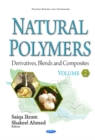 Image for Natural Polymers : Derivatives, Blends &amp; Composites -- Volume II