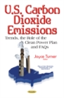 Image for U.S. carbon dioxide emissions  : trends, the role of the clean power plan and FAQs