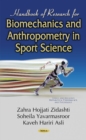 Image for Handbook of Research for Biomechanics &amp; Anthropometry in Sport Science