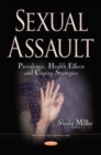 Image for Sexual Assault : Prevalence, Health Effects &amp; Coping Strategies