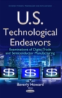 Image for U.S. technological endeavors  : examinations of digital trade and semiconductor manufacturing