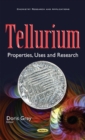 Image for Tellurium : Properties, Uses &amp; Research