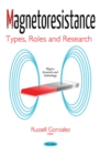 Image for Magnetoresistance : Types, Roles &amp; Research