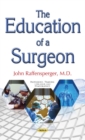 Image for Education of a Surgeon