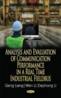 Image for Analysis &amp; Evaluation of Communication Performance in a Real Time Industrial Fieldbus